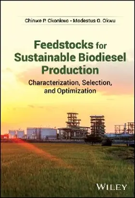 Okonkwo / Okwu |  Feedstocks for Sustainable Biodiesel Production | eBook | Sack Fachmedien