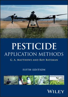 Matthews / Bateman | Pesticide Application Methods | Buch | 978-1-394-26220-5 | sack.de