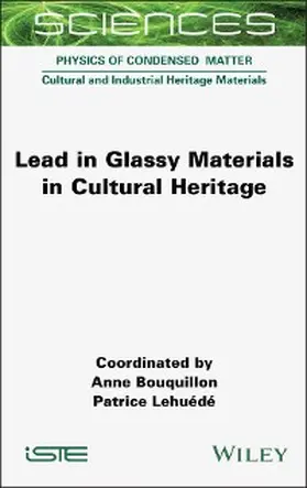 Bouquillon / Lehuede |  Lead in Glassy Materials in Cultural Heritage | eBook | Sack Fachmedien