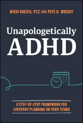 Kinzer / Wright |  Unapologetically ADHD | eBook | Sack Fachmedien
