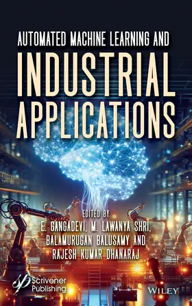 Gangadevi / Shri / Dhanaraj |  Automated Machine Learning and Industrial Applications | Buch |  Sack Fachmedien