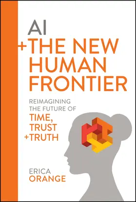 Orange |  AI + the New Human Frontier | Buch |  Sack Fachmedien