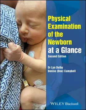 Campbell / Dolby |  Physical Examination of the Newborn at a Glance | Buch |  Sack Fachmedien