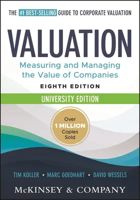 Koller / Goedhart / Wessels |  Valuation: Measuring and Managing the Value of Companies, University Edition | Buch |  Sack Fachmedien