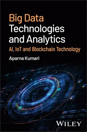 Kumari |  Big Data Technologies and Analytics | Buch |  Sack Fachmedien