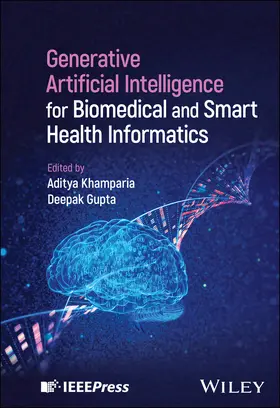 Khamparia / Gupta |  Generative Artificial Intelligence for Biomedical and Smart Health Informatics | Buch |  Sack Fachmedien