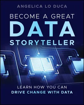Lo Duca |  Become a Great Data Storyteller | Buch |  Sack Fachmedien