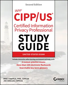Chapple / Shelley | Iapp Cipp / Us Certified Information Privacy Professional Study Guide | Buch | 978-1-394-28490-0 | www2.sack.de