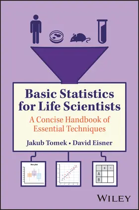 Tomek / Eisner |  Basic Statistics for Life Scientists | Buch |  Sack Fachmedien