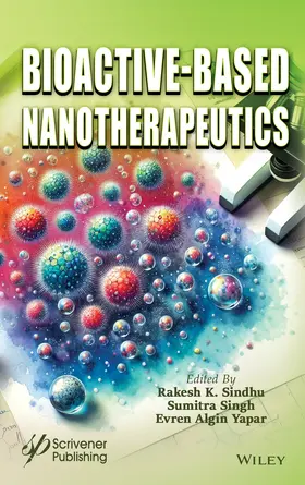 Sindhu / Yapar / Singh |  Bioactive-Based Nanotherapeutics | Buch |  Sack Fachmedien