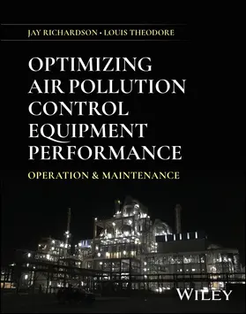 Richardson / Theodore |  Optimizing Air Pollution Control Equipment Performance | Buch |  Sack Fachmedien