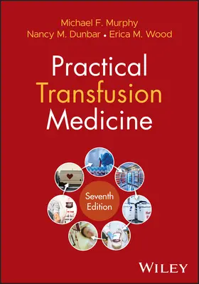 Wood / Murphy / Estcourt |  Practical Transfusion Medicine | Buch |  Sack Fachmedien
