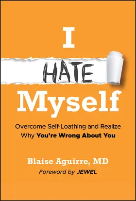 Aguirre |  I Hate Myself | Buch |  Sack Fachmedien