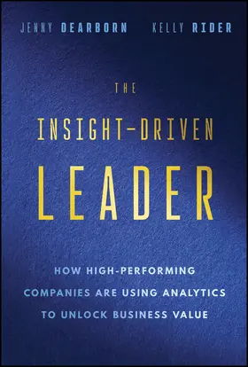 Dearborn / Rider |  The Insight-Driven Leader | Buch |  Sack Fachmedien