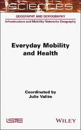 Vallee |  Everyday Mobility and Health | eBook | Sack Fachmedien