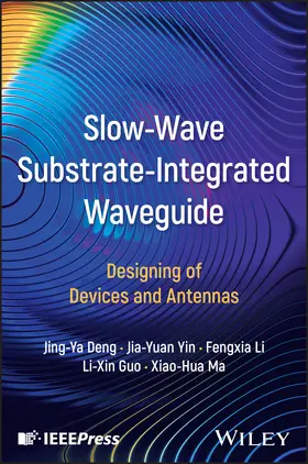 Deng / Yin / Li |  Slow-Wave Substrate-Integrated Waveguide | Buch |  Sack Fachmedien