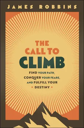 Robbins |  The Call to Climb | Buch |  Sack Fachmedien