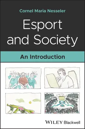 Nesseler |  Esport and Society | Buch |  Sack Fachmedien