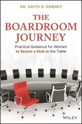 Dorsey |  The Boardroom Journey | Buch |  Sack Fachmedien