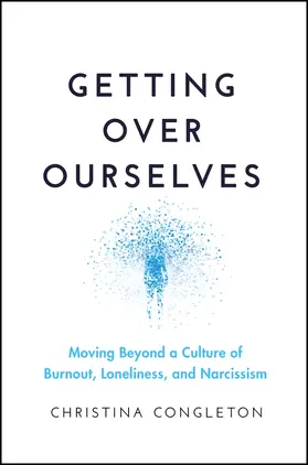 Congleton |  Getting Over Ourselves | Buch |  Sack Fachmedien