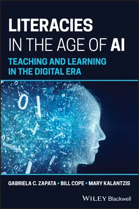 Zapata / Cope / Kalantzis |  Literacies in the Age of AI | Buch |  Sack Fachmedien