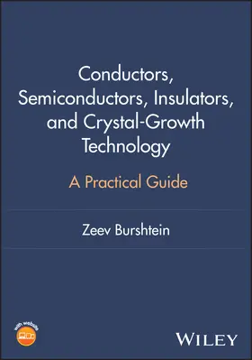 Burshtein |  Conductors, Semiconductors, Insulators, and Crystal-Growth Technology | Buch |  Sack Fachmedien