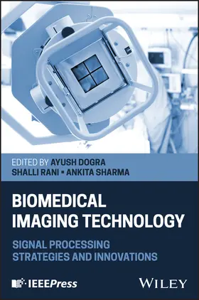 Dogra / Rani / Sharma |  Biomedical Imaging Technology | Buch |  Sack Fachmedien