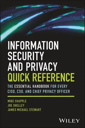 Chapple / Shelley / Stewart |  Information Security and Privacy Quick Reference | Buch |  Sack Fachmedien