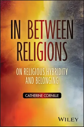 Cornille |  In Between Religions | Buch |  Sack Fachmedien