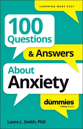 Smith |  100 Questions & Answers About Anxiety For Dummies | Buch |  Sack Fachmedien