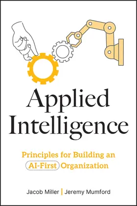 Miller / Mumford |  Architected Intelligence | Buch |  Sack Fachmedien