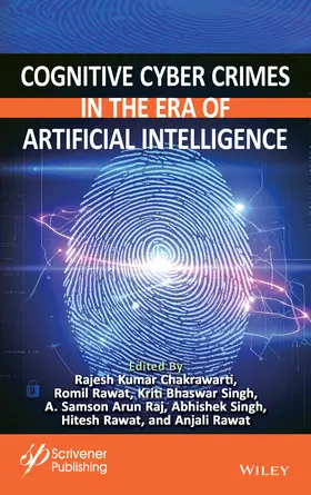 Arun Raj / Chakrawarti / Singh |  Cognitive Cyber Crimes in the Era of Artificial Intelligence | Buch |  Sack Fachmedien