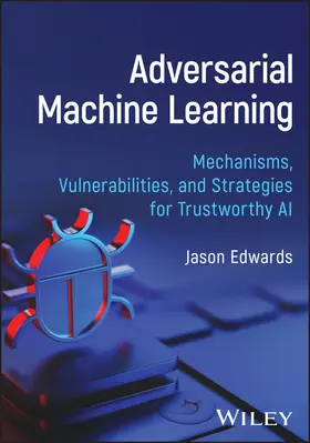 Edwards |  Adversarial Machine Learning | Buch |  Sack Fachmedien