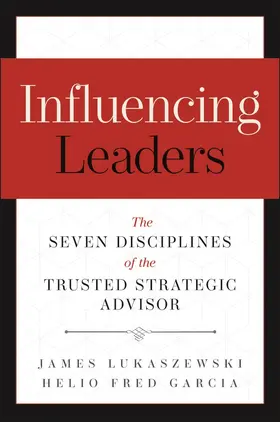 Lukaszewski / Garcia | Influencing Leaders | Buch | 978-1-394-43228-8 | www2.sack.de