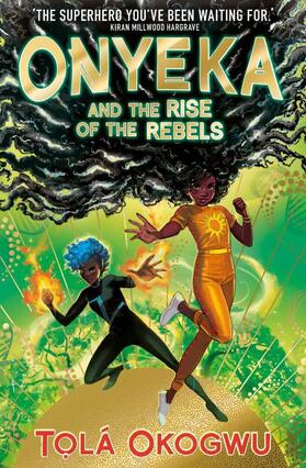 Okogwu |  Onyeka and the Rise of the Rebels | Buch |  Sack Fachmedien