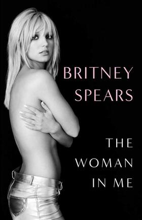 Spears |  The Woman in Me | Buch |  Sack Fachmedien