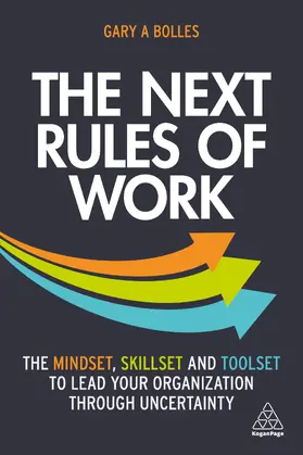 Bolles | Next Rules of Work | Buch | 978-1-3986-0166-6 | www2.sack.de