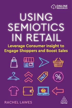 Lawes | Using Semiotics in Retail | Buch | 978-1-3986-0382-0 | sack.de