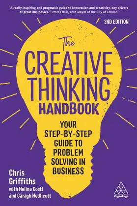 Griffiths / Costi / Medlicott |  Creative Thinking Handbook | Buch |  Sack Fachmedien