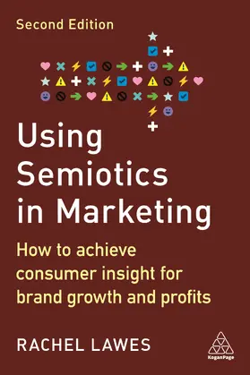 Lawes |  Using Semiotics in Marketing | Buch |  Sack Fachmedien