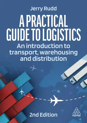 Rudd | Practical Guide to Logistics | Buch | 978-1-3986-1269-3 | www2.sack.de