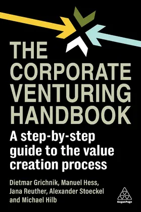 Grichnik / Hess / Reuther |  Corporate Venturing Handbook | Buch |  Sack Fachmedien