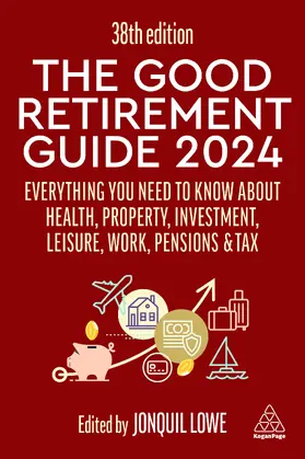 Lowe |  The Good Retirement Guide 2024 | Buch |  Sack Fachmedien