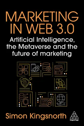 Kingsnorth |  Marketing in Web 3.0 | eBook | Sack Fachmedien