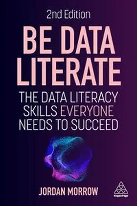 Morrow |  Be Data Literate | Buch |  Sack Fachmedien