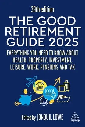 Lowe |  Good Retirement Guide 2025 | Buch |  Sack Fachmedien