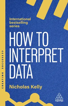 Kelly / Cudmore |  How to Interpret Data | Buch |  Sack Fachmedien