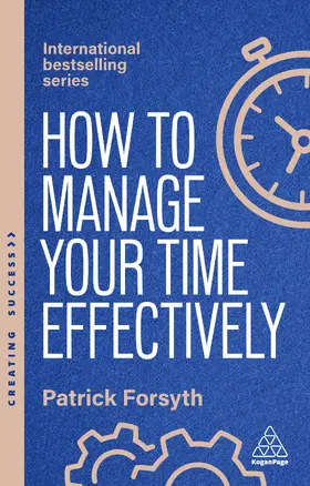 Forsyth |  How to Manage Your Time Effectively | eBook | Sack Fachmedien