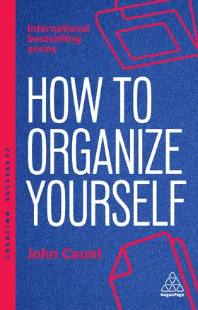 Caunt |  How to Organize Yourself | Buch |  Sack Fachmedien
