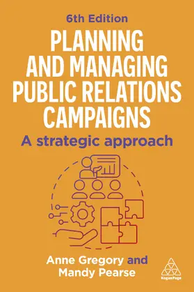 Pearse / Gregory | Planning and Managing Public Relations Campaigns | Buch | 978-1-3986-2037-7 | www2.sack.de